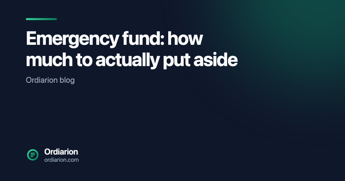 Emergency fund: how much to actually put aside