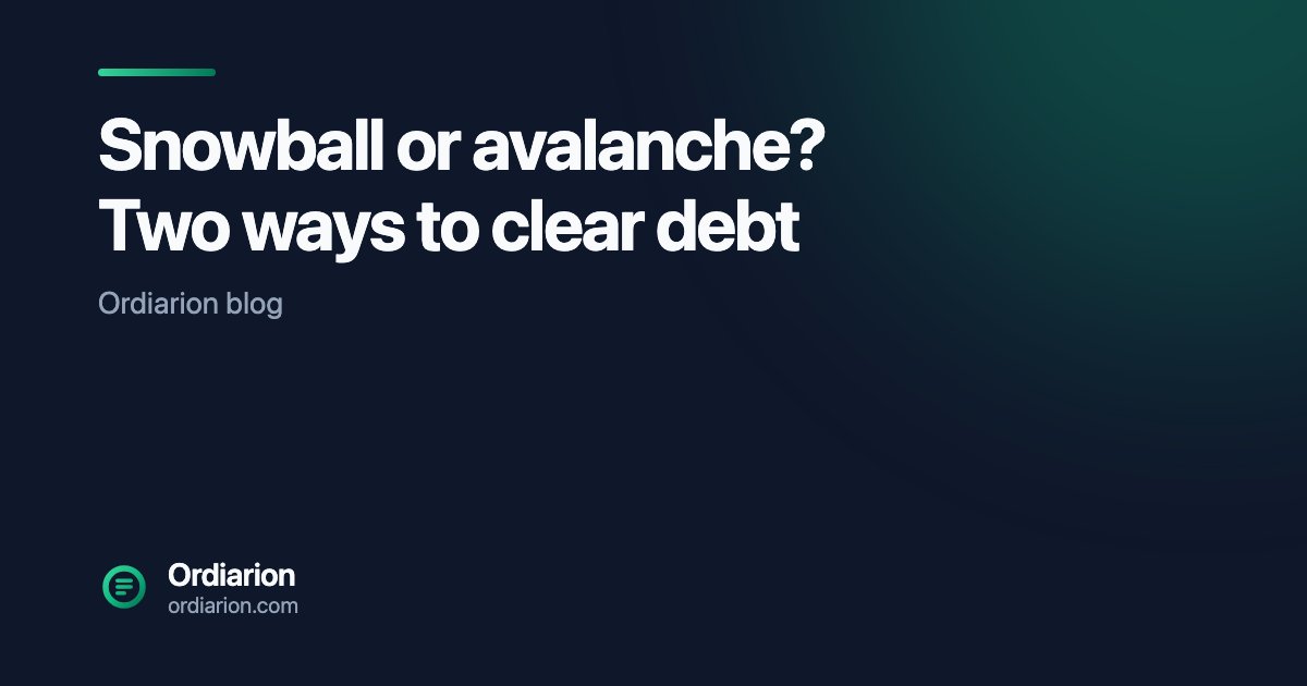 Snowball or avalanche? Two ways to clear debt